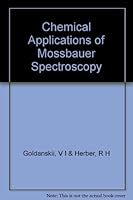 Chemical applications of Mossbauer spectroscopy, B0006BUXDM Book Cover