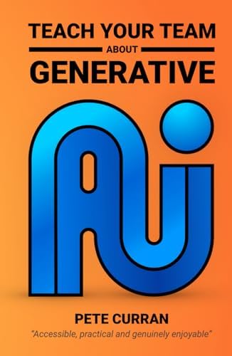 Teach Your Team About Generative AI