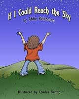If I Could Reach the Sky 1505578833 Book Cover