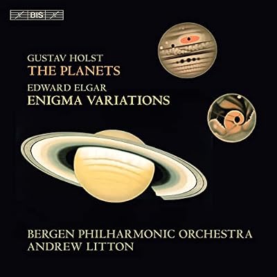 Gustav Holst: The Planets, Edward Elgar: Enigma Variations