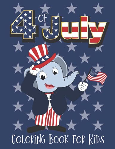 4th of July Coloring Book for Kids: Fourth of July Coloring Book for Children | 30 Pages of Cute Patriotic Animals Celebrating Happy Birthday of America | Fun Independence Day Gifts for Boys & Girls image 2