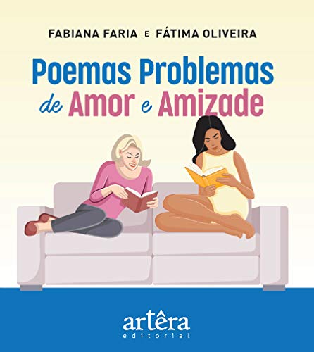 Poemas problemas de amor e amizade: