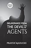 Deliverance from the Devil and his Agents (Deliverance by Fire)