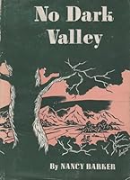 No Dark Valley B000ROG7TC Book Cover