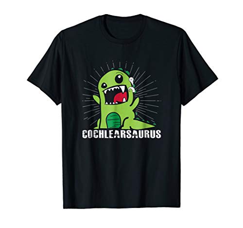 Awesome Cochlearsaurus T-Shirt Cochlear Implant Awareness