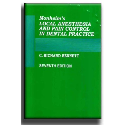 Buy Monheim's Local Anesthesia And Pain Control In Dental Practice, 7/E