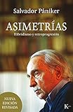  Asimetrías: Hibridismo y retroprogresión (Ensayo)