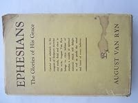Ephesians, the glories of His grace B0007DXB4C Book Cover
