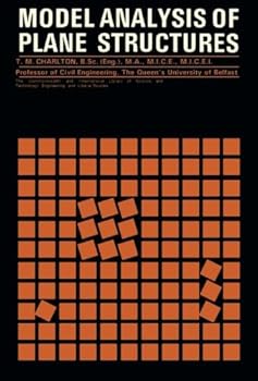 Model Analysis of Plane Structures: The Commonwealth and International Library: Structures and Solid Body Mechanics Division