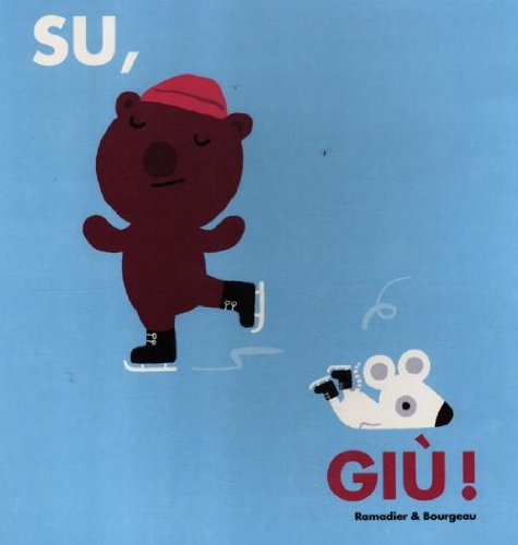 Su, giù! Ediz. illustrata Su, giù! Ediz. illustrata