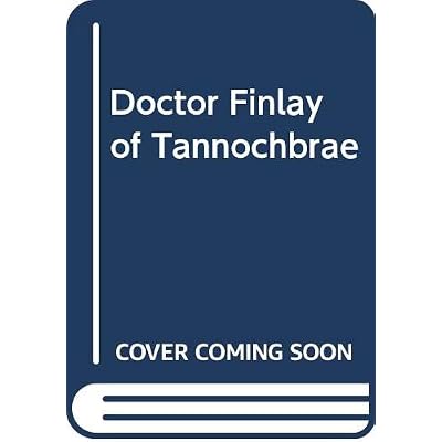 Doctor Finlay of Tannochbrae