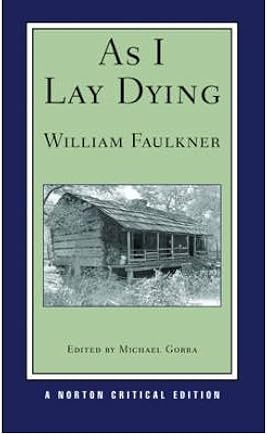 As I Lay Dying (Norton Critical Editions) (Paperback) - Common