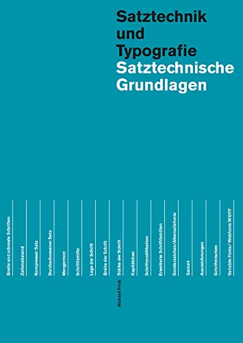 Satztechnische Grundlagen (Lehrmittel zur visuellen Gestaltung)