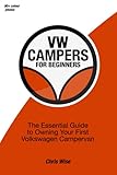  VW Campers for Beginners: The Essential Guide to Owning Your First Volkswagen Campervan