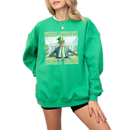 Make America Lucky Again Sweatshirt, St Patrick's Day Trump St. Paddy's Sweatshirt, St. Patrick’s Day Hoodie, Funny Political Sweatshirt, Unique St. Patrick’s Design, Four-Leaf Clover Sweatshirt