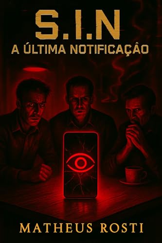 S.I.N: A ultima notificação (Portuguese Edition)