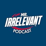 Mr. Irrelevant Podcast