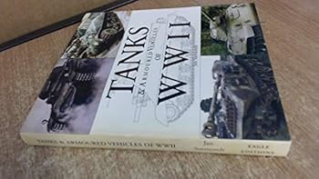 Hardcover Tanks & Armoured Vehicles of WWII Book