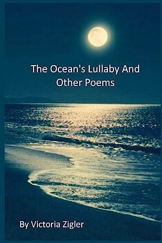 The Ocean's Lullaby And Other Poems
