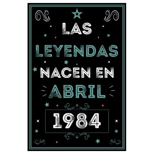 CUADERNO, LAS LEYENDAS NACEN EN ABRIL 1984: Regalo de 39 cumpleaños para mujeres y hombres, Amigos y la persona especial en tu vida, Idea de regalo ... para él/ella, Cuaderno 6x9 120 páginas