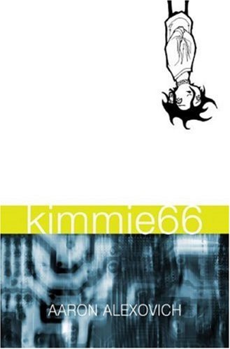 Kimmie66 (Minx Books)      Paperback – Bargain Price, November 7, 2007