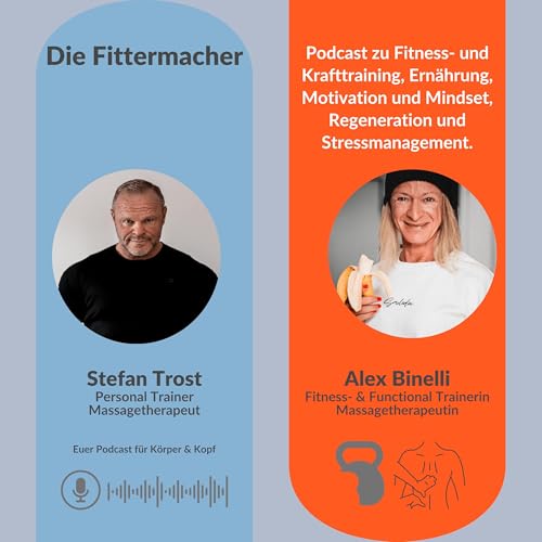 Page de couverture de Die Fittermacher – Fitness, Ernährung, Motivation, Mindset, Regeneration und Stressmanagement