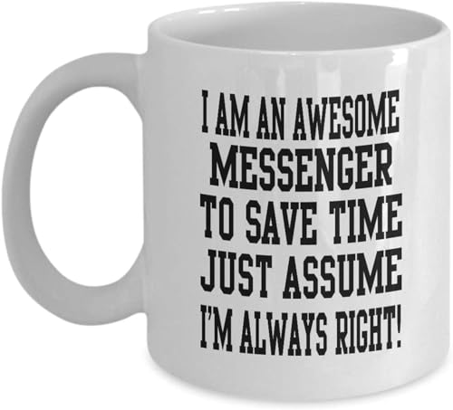Messenger 11oz White Coffee Mug Jobs an Messenger To Save Time Inspirational Present and for Daughter,ap5576 Hv8l41 48261