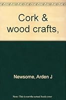 Cork & wood crafts, 0874602289 Book Cover