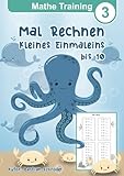 Mathe Training 3, Mal Rechnen üben 2. klasse und 3. Klasse, kleines Einmaleins, 92 Seiten, Alter 7-9: multiplikation Übungsheft Grundschule (Mathe ... Mathematik für die Grundschule, Band 3)