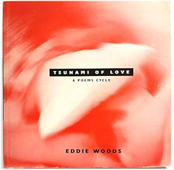 Paperback Tsunami Of Love; A Poems Cycle Book