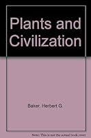 Plants and Civilization 0534005756 Book Cover