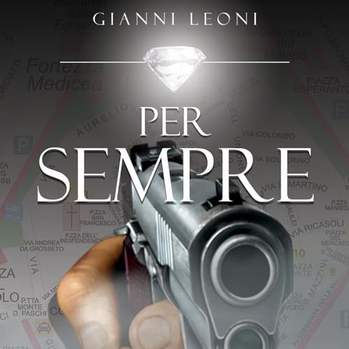 Per sempre - di Gianni Leoni