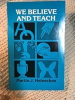 We believe and teach 0800613872 Book Cover