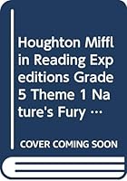 Expeditions Grade 5 Theme 1 Nature's Fury / Focus On Tall Tales (Houghton Mifflin Reading) 0618628770 Book Cover
