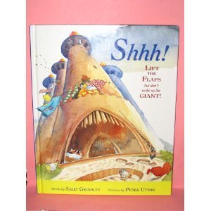 Hardcover Shhh!: Lift the Flaps But Don't Wake Up the Giant! Book