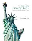 The Enduring Democracy (with Aplia Printed Access Card) (American and Texas Government)