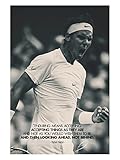 Rafael Nadal Zitat | Akzeptieren von Dingen | 