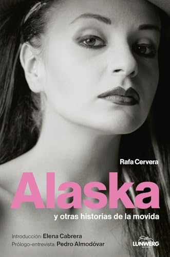 Alaska: y otras historias de la movida (Música)