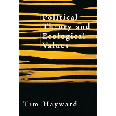 Political Theory and Ecological Values