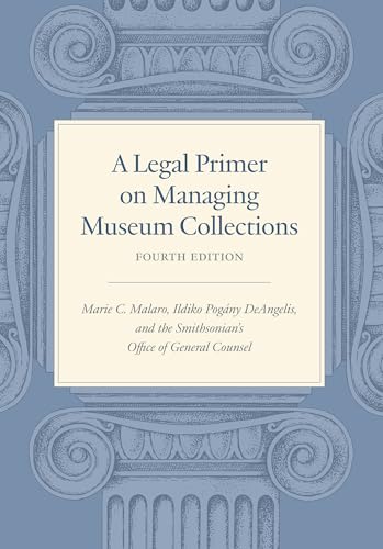 Managing Museum Collections Fourth Edition guide actualisé droit d'auteur musée - 2