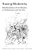 Tracing Modernity: Manifestations of the Modern in Architecture and the City