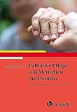  Palliative Pflege von Menschen mit Demenz
