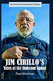 Jim Cirillo's Tales of the Stakeout Squad