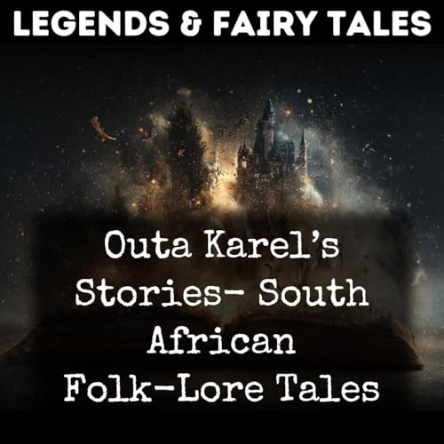 Outa Karel&rsquo;s Stories- South African Folk-Lore Tales cover art