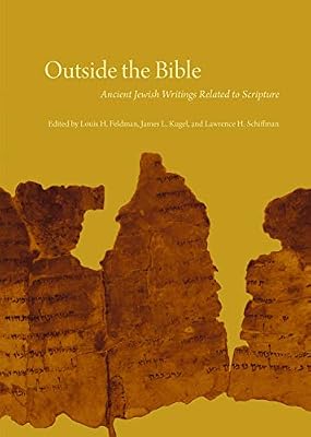 Outside the Bible, 3-volume set: Ancient Jewish Writings Related to Scripture Book Cover: Outside the Bible, 3-volume set: Ancient Jewish Writings Related to Scripture