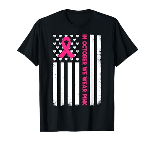 In October we wear pink Breast Cancer Awareness USA Flag Camiseta