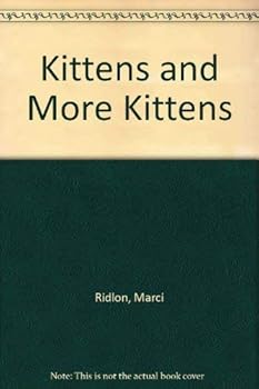 Hardcover Kittens and More Kittens Book