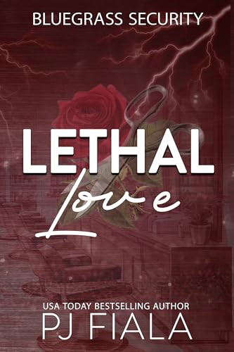 Lethal Love (Bluegrass Security Book 3)