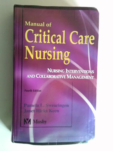 Manual of Critical Care Nursing: Nursing Interventions and Collaborative Management