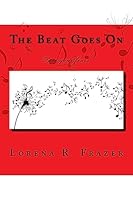 The Beat Goes On 1512120782 Book Cover
